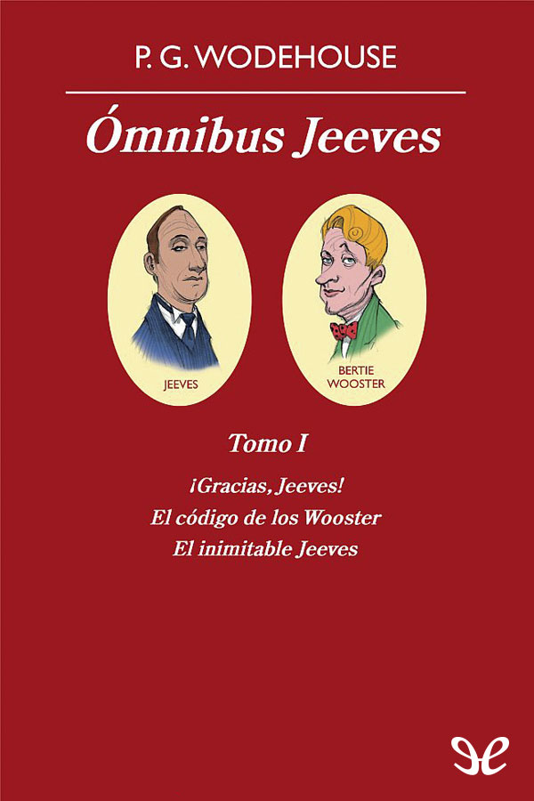 Ómnibus Jeeves. Tomo I