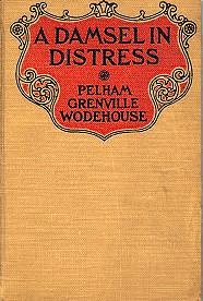 P.G. Wodehouse - A Damsel in Distress