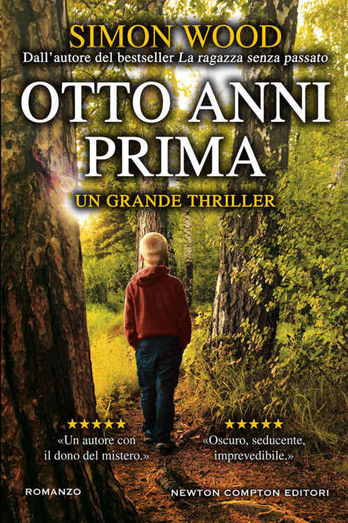 Otto anni prima