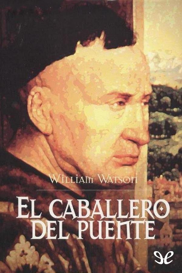 El caballero del puente