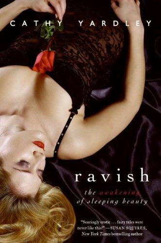 Ravish: The Awakening of Sleeping Beauty