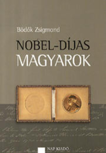 Nobel-díjas magyarok