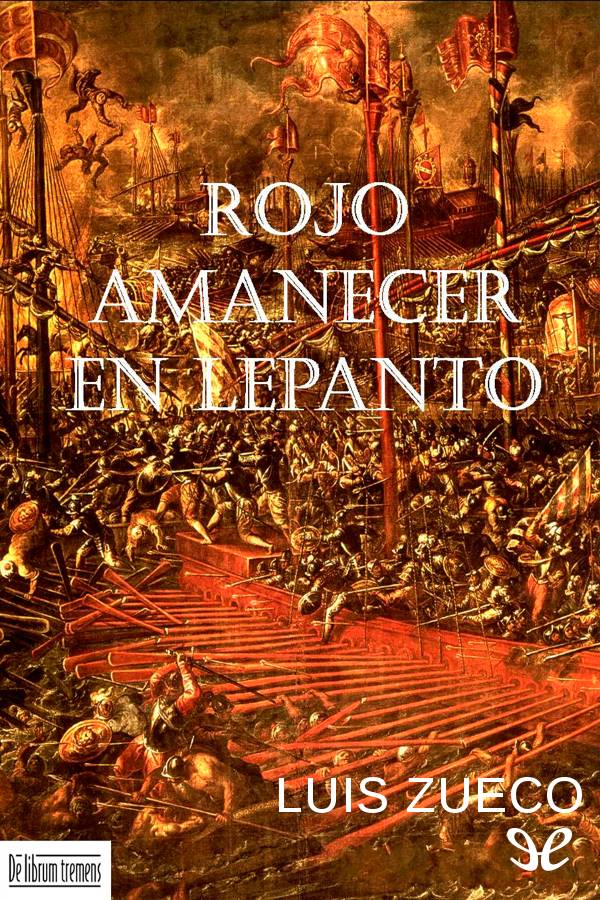 Rojo amanecer en Lepanto