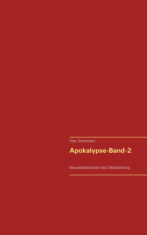 Peter Zimmermann - Apokalypse Band 2