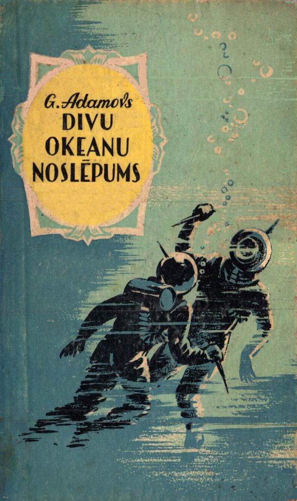 DIVU OKEĀNU NOSLĒPUMS