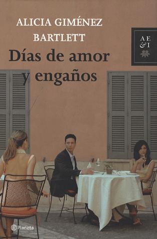 Días de amor y engaños