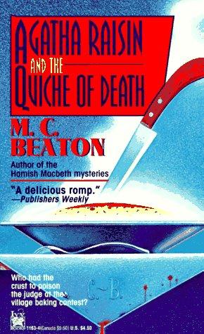 Agatha Raisin and the Quiche of Death