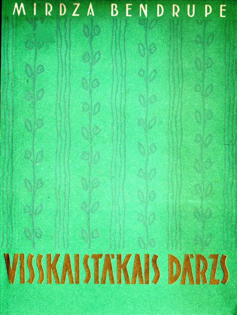 VISSKAISTĀKAIS DĀRZS