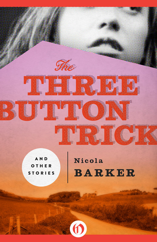 Three Button Trick and Other Stories