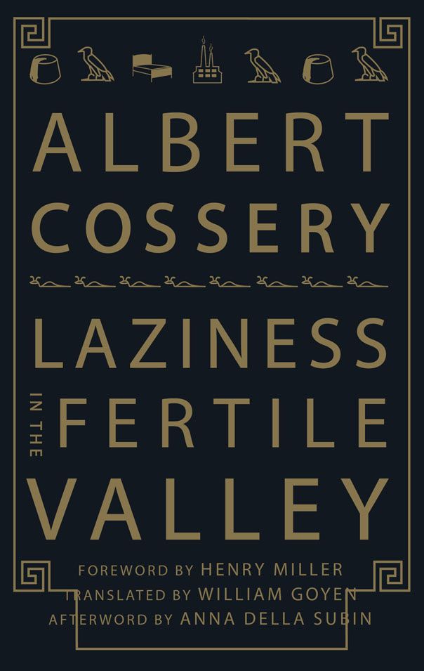 Laziness in the Fertile Valley