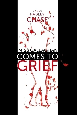 Miss Callaghan Comes to Grief