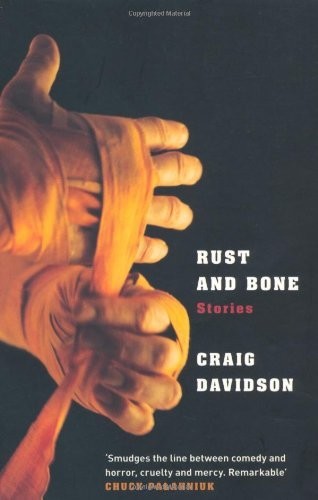 Rust and Bone : Stories