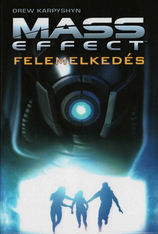 Mass Effect: Felemelkedés (II)