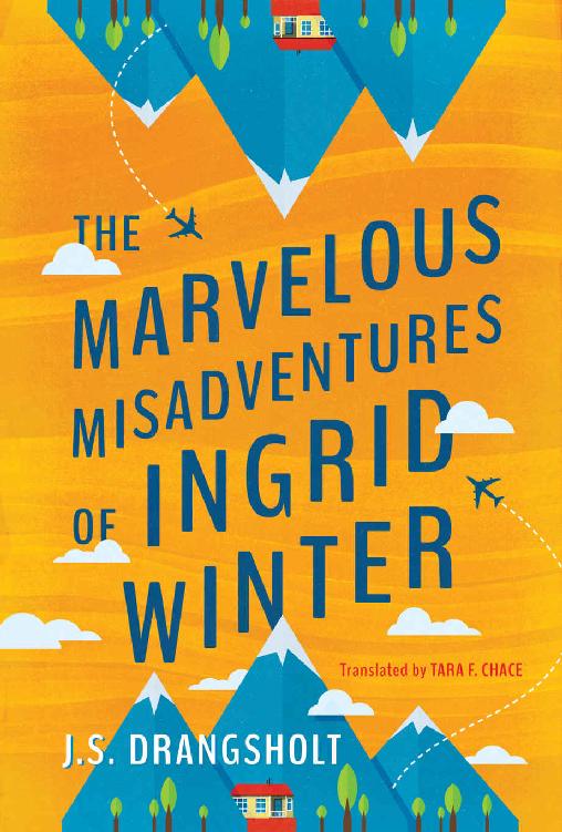 The Marvelous Misadventures of Ingrid Winter