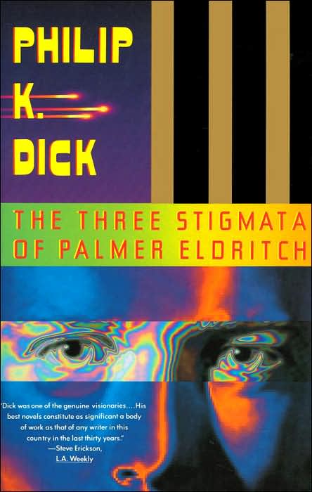 The Three Stigmata of Palmer Eldritch