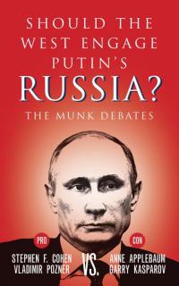 Should the West Engage Putin's Russia?