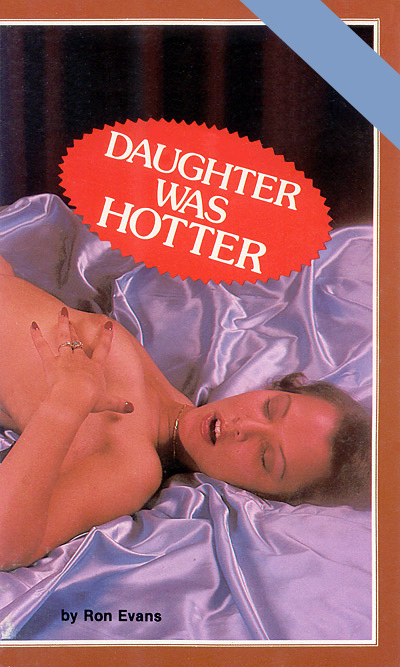 Daughter was hotter