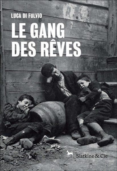 Le gang des rêves