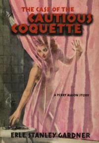 Case of the Cautious Coquette