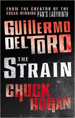 The Strain. Book I of The Strain Trilogy