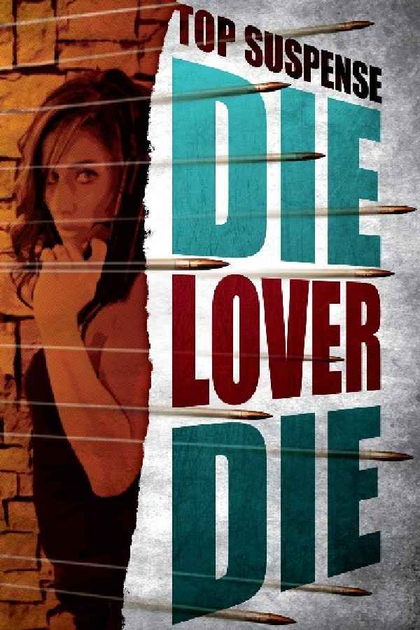 Die, lover, die