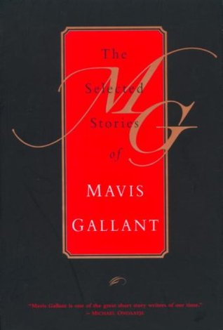 The Selected Stories of Mavis Gallant