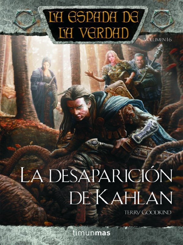 (Espada De La Verdad 17) La desaparición De Kahlan