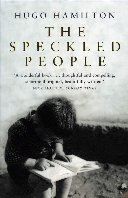 The Speckled People: A Memoir of a Half-Irish Childhood