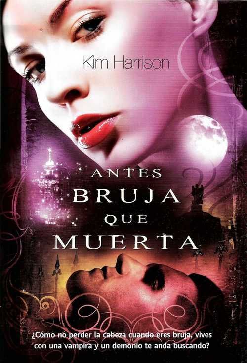 (RAQUEL MORGAN 03) Antes Bruja Que Muerta(c.1)