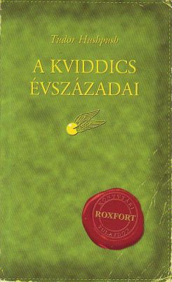 A kviddics évszázadai