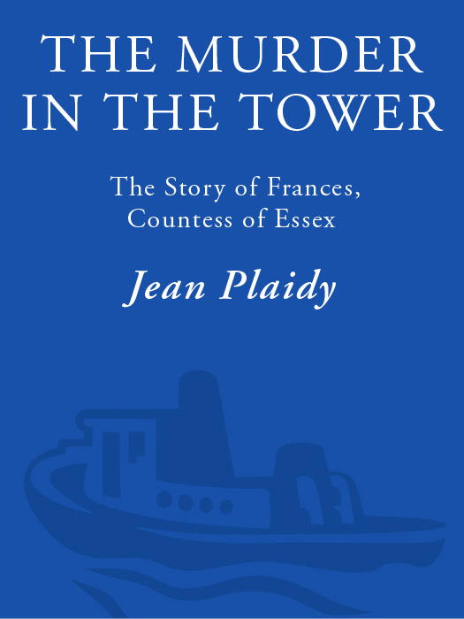 The Murder in the Tower: The Story of Frances, Countess of Essex