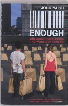 Enough: Breaking Free from the World of Excess • Abstract