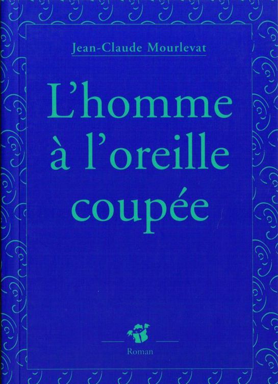 L'homme à l'oreille coupée