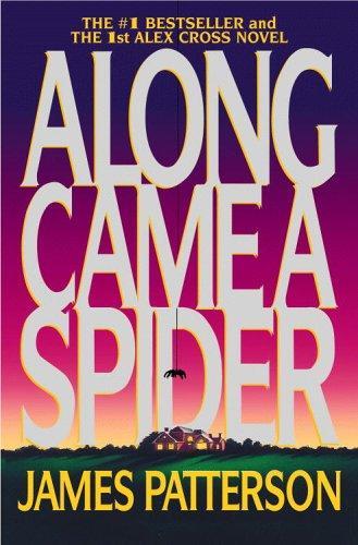 Alex Cross 1 - Along Came A Spider