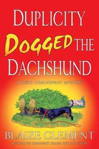 Duplicity Dogged Тhe Dachshund