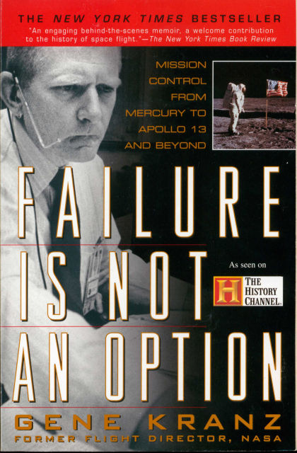 Failure Is Not an Option