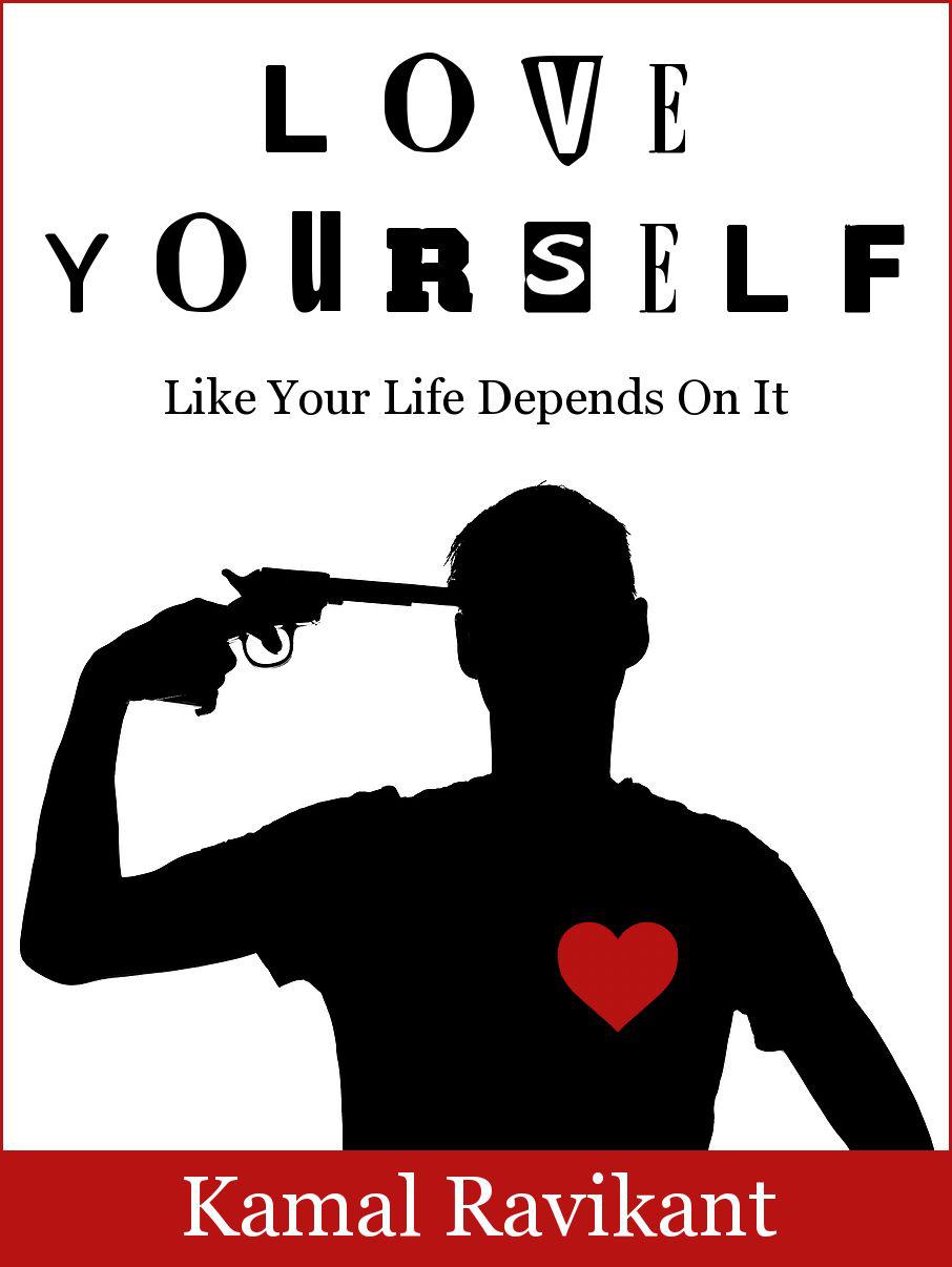 Love Yourself Like Your Life Depends On It