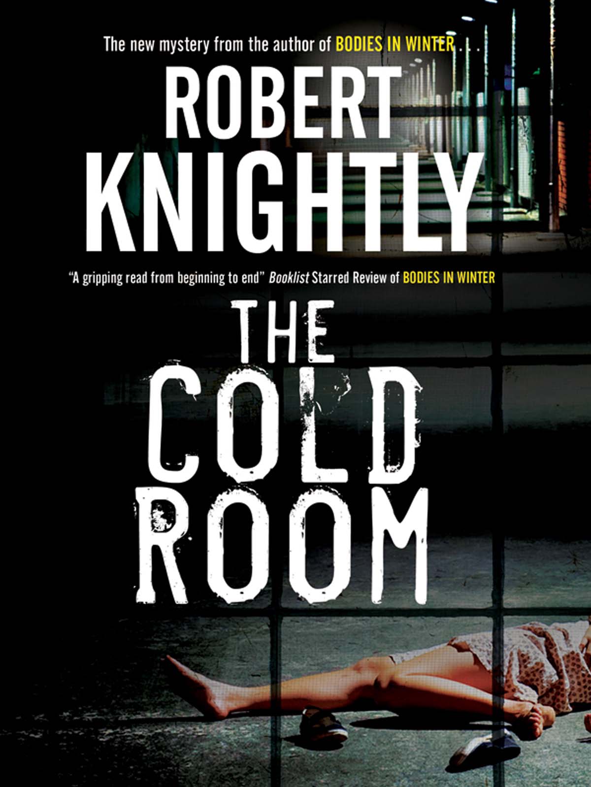 The cold room