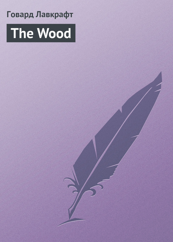 The Wood