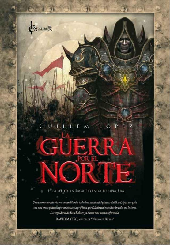 (La Leyenda De Una Era 01) La guerra por el norte