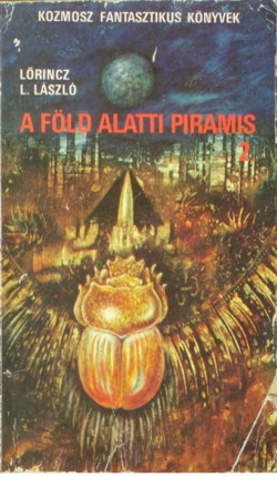 A föld alatti piramis 2