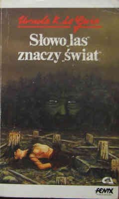 Słowo „las” znaczy „świat”