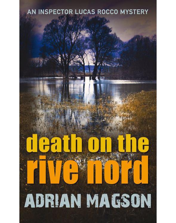 Death on the Rive Nord