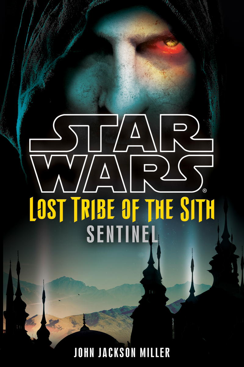 Star Wars: Lost Tribe of the Sith: Sentinel