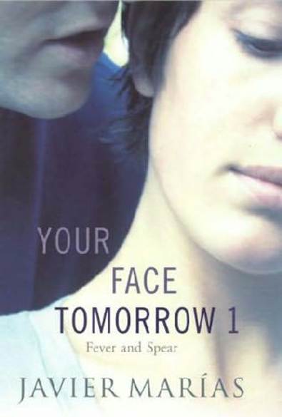 Your Face Tomorrow 1: Fever and Spear