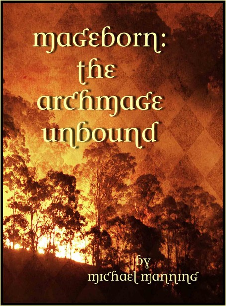 The Archmage unbound