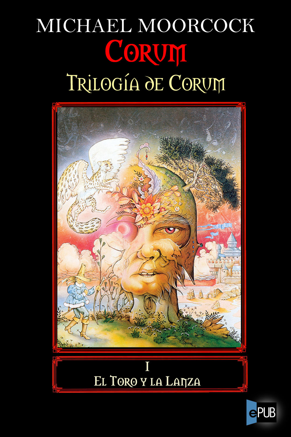 Segunda Trilogía Corum 01 - El toro y la lanza