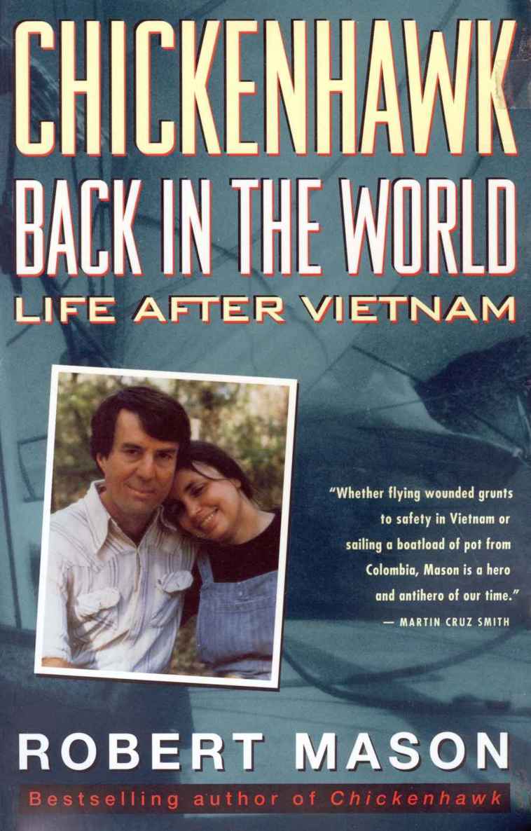 Chickenhawk: Back in the World - Life After Vietnam