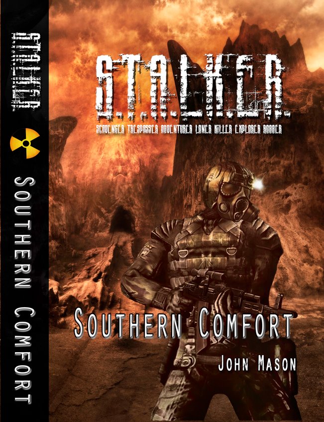 S.T.A.L.K.E.R.: Southern Comfort