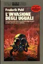 L'invasione degli uguali